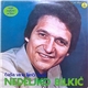 Nedeljko Bilkić - Čaša Vina Liječi Rane